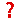 Question